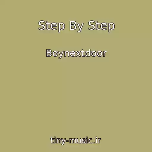 کاور آهنگ Step By Step از Boynextdoor
