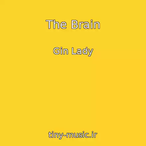 کاور آهنگ The Brain از Gin Lady