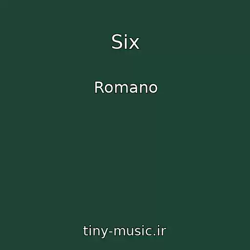 کاور آهنگ Six از Romano