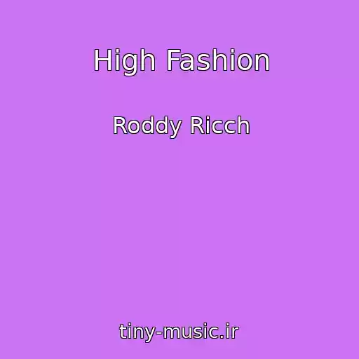 کاور آهنگ High Fashion از Roddy Ricch