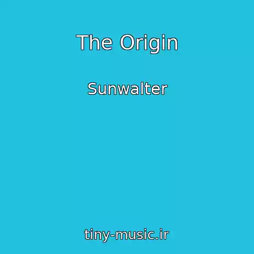 کاور آهنگ The Origin از Sunwalter