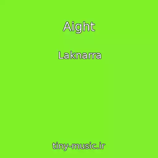 کاور آهنگ Aight از Laknarra