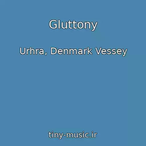 کاور آهنگ Gluttony از Urhra, Denmark Vessey