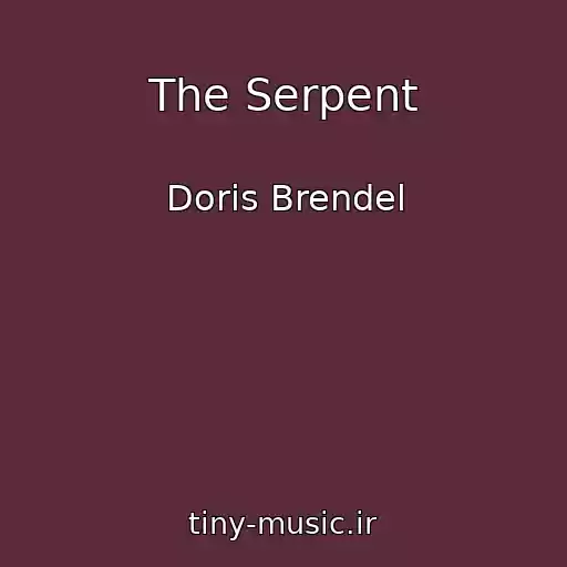 کاور آهنگ The Serpent از Doris Brendel