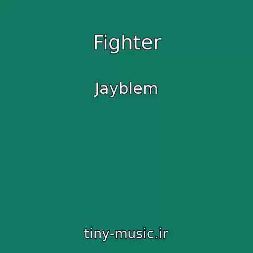 کاور آهنگ Fighter از Jayblem
