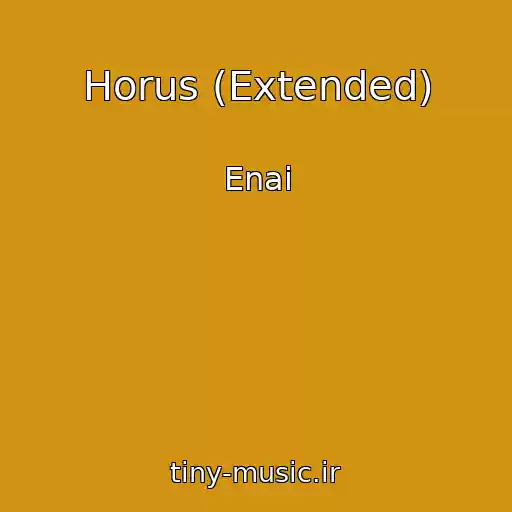 کاور آهنگ Horus (Extended) از Enai