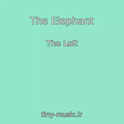 کاور آهنگ The Elephant از The Loft