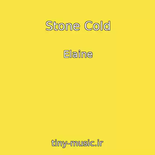 کاور آهنگ Stone Cold از Elaine