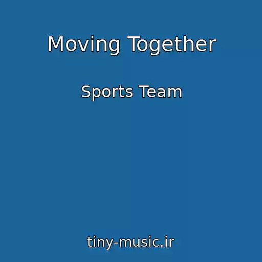 کاور آهنگ Moving Together از Sports Team