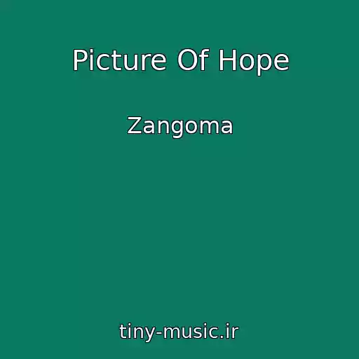 کاور آهنگ Picture Of Hope از Zangoma