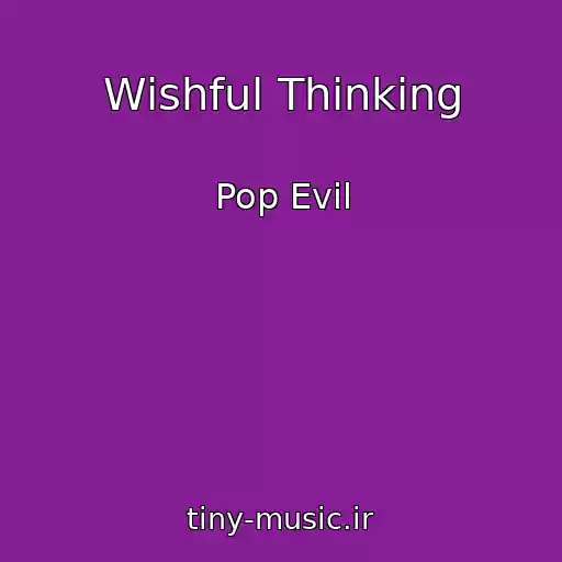کاور آهنگ Wishful Thinking از Pop Evil
