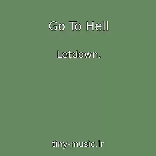 کاور آهنگ Go To Hell از Letdown.