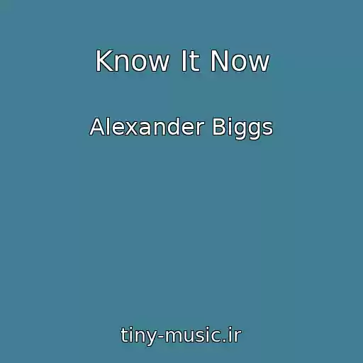 کاور آهنگ Know It Now از Alexander Biggs