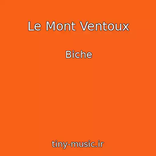 کاور آهنگ Le Mont Ventoux از Biche