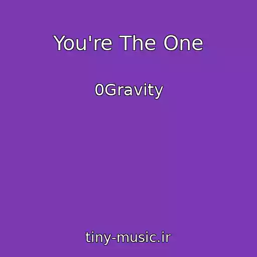 کاور آهنگ You're The One از 0Gravity