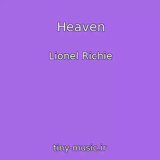 کاور آهنگ Heaven از Lionel Richie