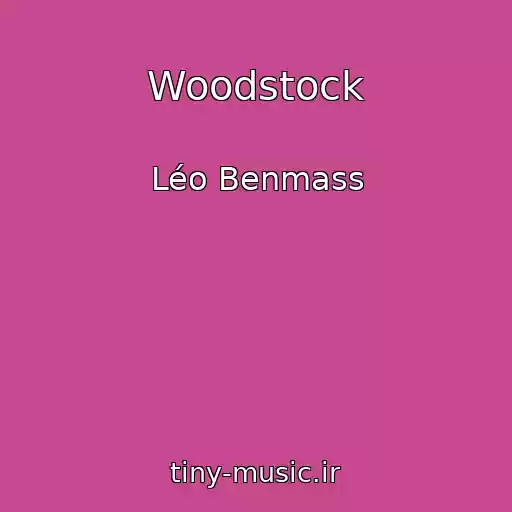 کاور آهنگ Woodstock از Léo Benmass