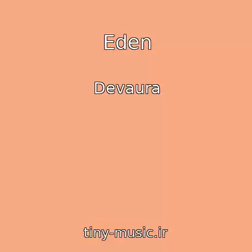 کاور آهنگ Eden از Devaura