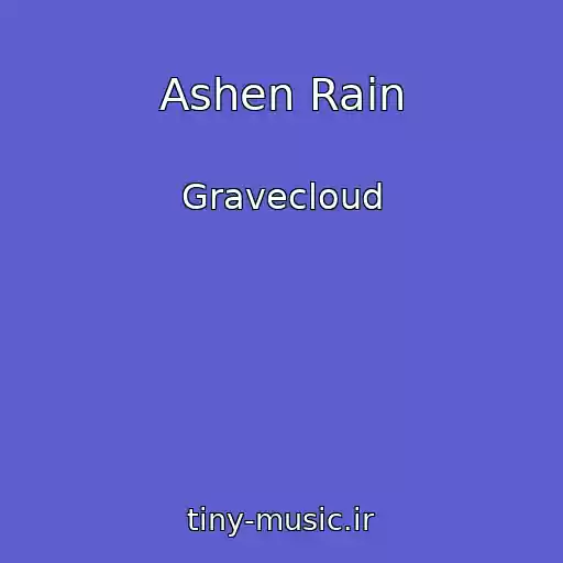 کاور آهنگ Ashen Rain از Gravecloud
