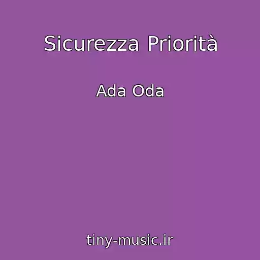 کاور آهنگ Sicurezza Priorità از Ada Oda