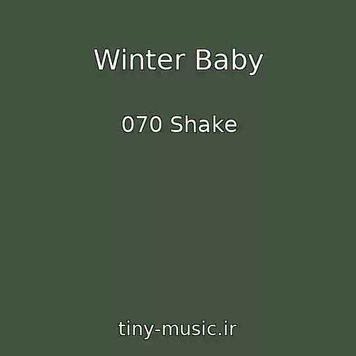 کاور آهنگ Winter Baby از 070 Shake
