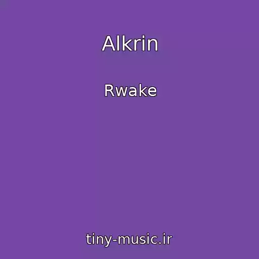 کاور آهنگ Alkrin از Rwake
