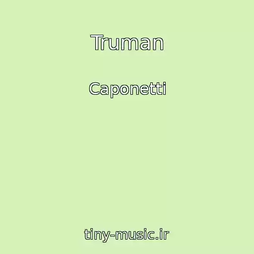 کاور آهنگ Truman از Caponetti