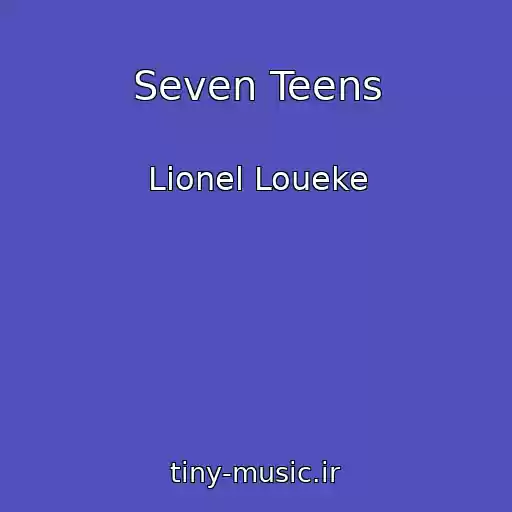 کاور آهنگ Seven Teens از Lionel Loueke