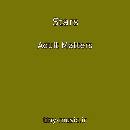 کاور آهنگ Stars از Adult Matters