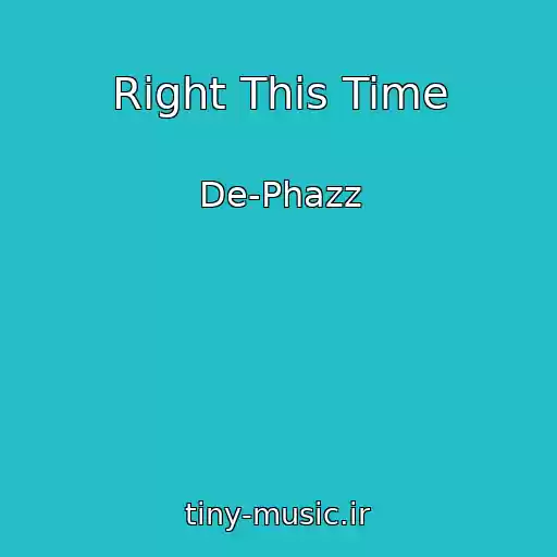 کاور آهنگ Right This Time از De-Phazz