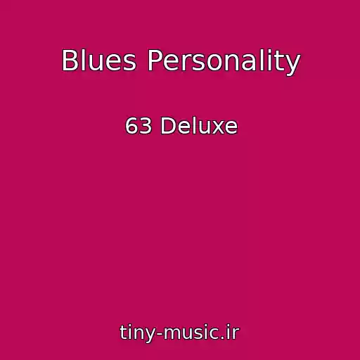 کاور آهنگ Blues Personality از 63 Deluxe