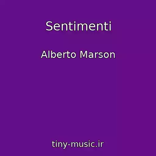 کاور آهنگ Sentimenti از Alberto Marson