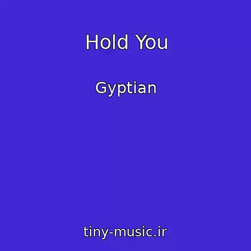 کاور آهنگ Hold You از Gyptian