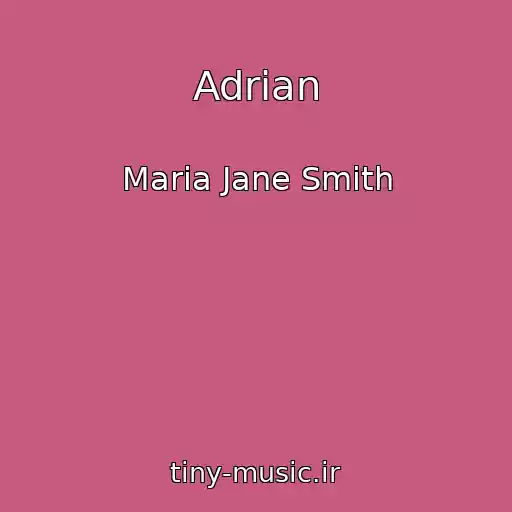 کاور آهنگ Adrian از Maria Jane Smith