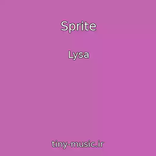 کاور آهنگ Sprite از Lysa