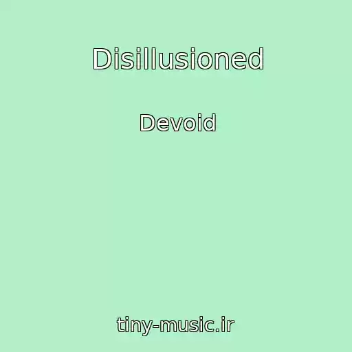 کاور آهنگ Disillusioned از Devoid