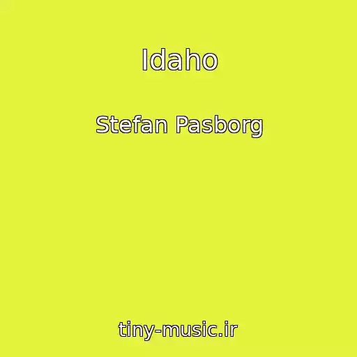 کاور آهنگ Idaho از Stefan Pasborg