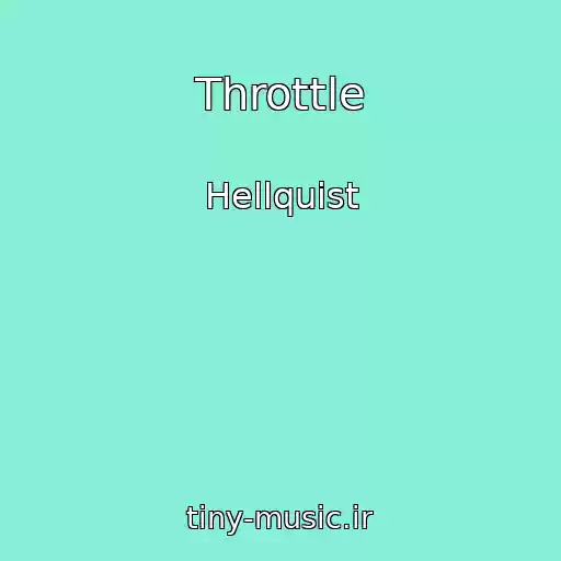 کاور آهنگ Throttle از Hellquist