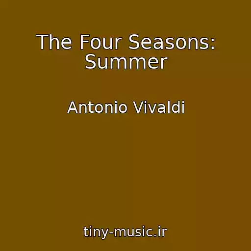 کاور آهنگ The Four Seasons: Summer از Antonio Vivaldi