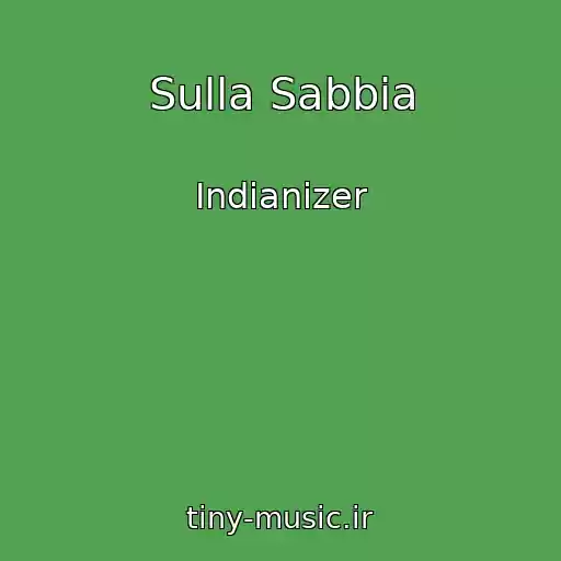 کاور آهنگ Sulla Sabbia از Indianizer