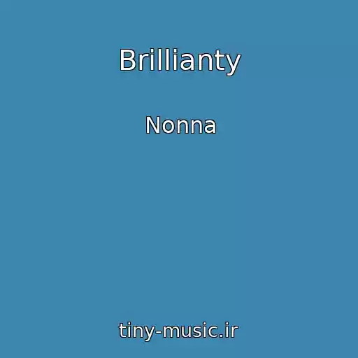 کاور آهنگ Brillianty از Nonna
