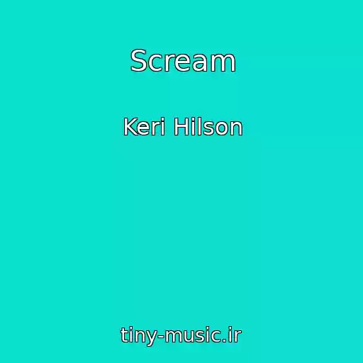 کاور آهنگ Scream از Keri Hilson
