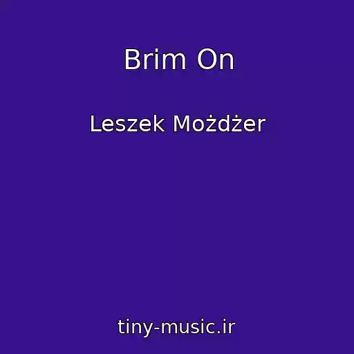 کاور آهنگ Brim On از Leszek Możdżer