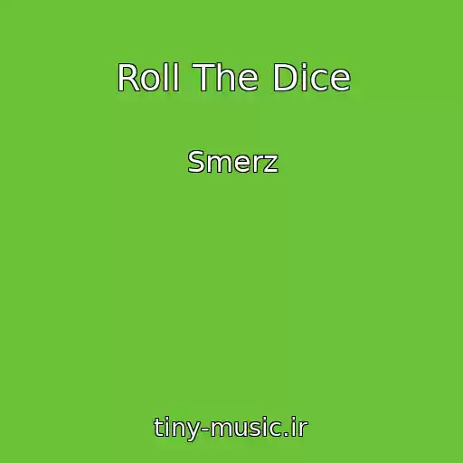 کاور آهنگ Roll The Dice از Smerz