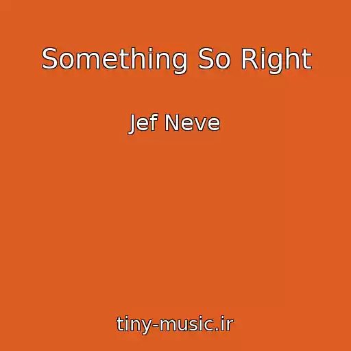 کاور آهنگ Something So Right از Jef Neve