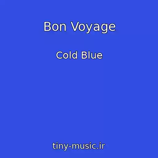 کاور آهنگ Bon Voyage از Cold Blue