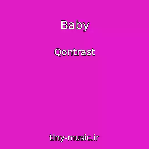 کاور آهنگ Baby از Qontrast