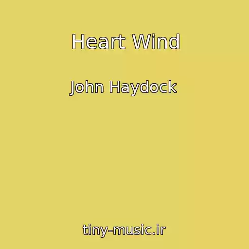کاور آهنگ Heart Wind از John Haydock