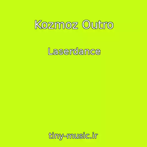 کاور آهنگ Kozmoz Outro از Laserdance