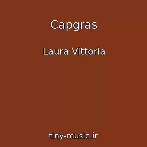 کاور آهنگ Capgras از Laura Vittoria
